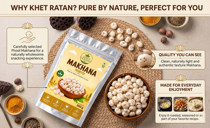 Khet Ratan Premium Phool Makhana (Fox Nuts) - 6+ Suta Handpicked Jumbo Makhana, No Size Mixing, 100% Pure & Natural, Plant-Based & Gluten-Free Healthy Snack.